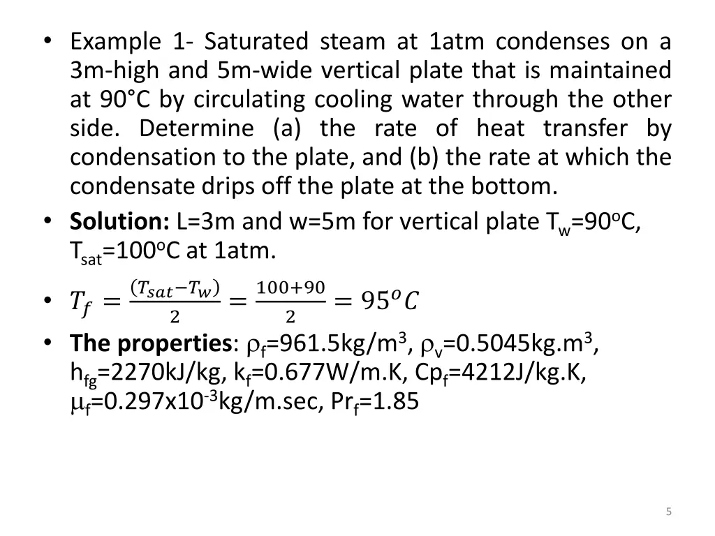 example 1 saturated steam at 1atm condenses