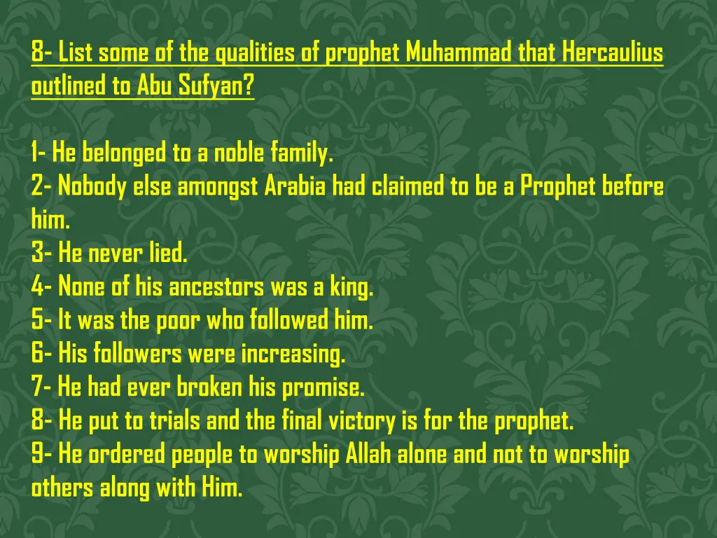 8 list some of the qualities of prophet muhammad