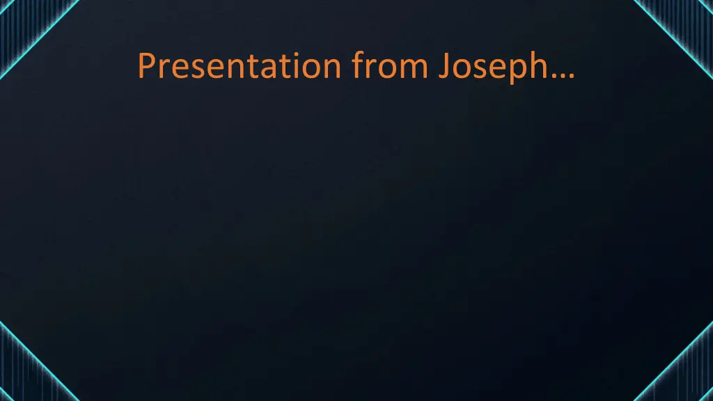 presentation from joseph