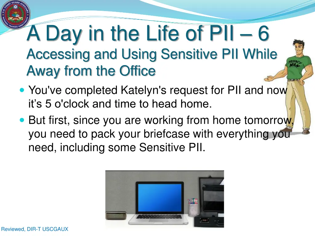 a day in the life of pii 6 accessing and using