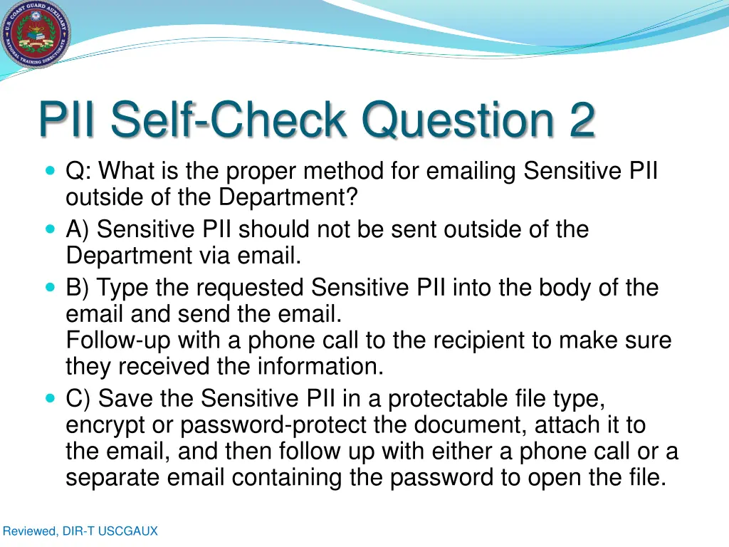 pii self check question 2 q what is the proper