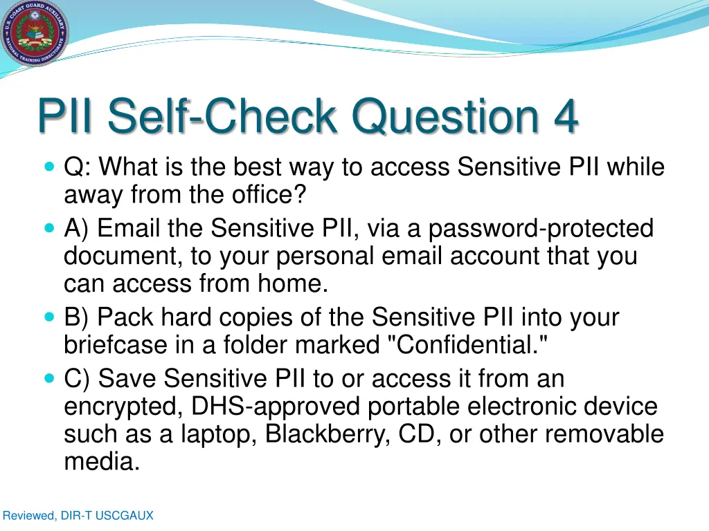 pii self check question 4 q what is the best