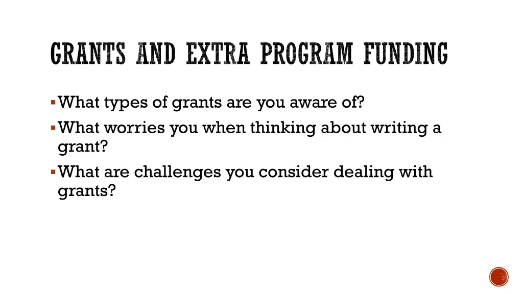 grants and extra program funding