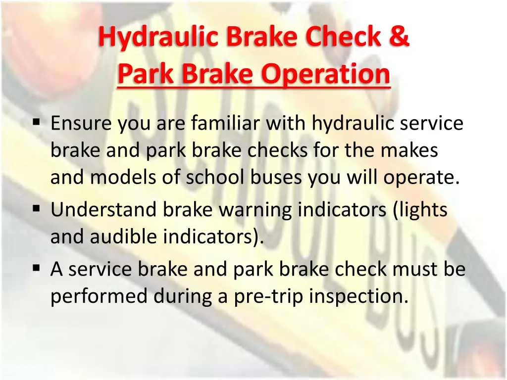 hydraulic brake check park brake operation