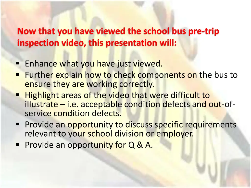 now that you have viewed the school bus pre trip