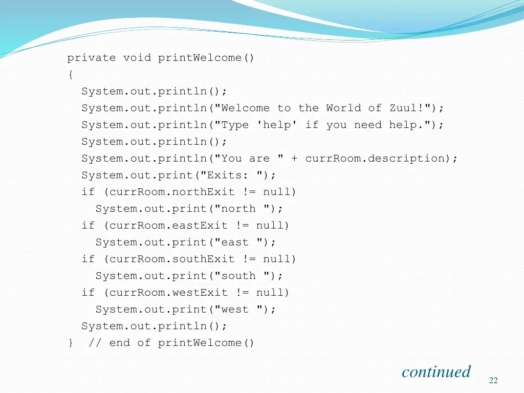 private void printwelcome system out println