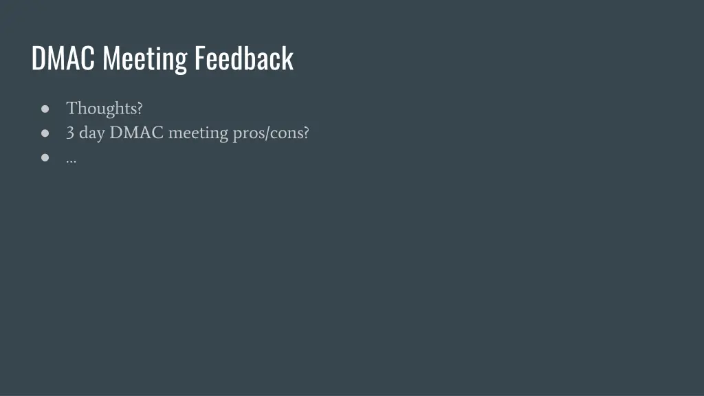 dmac meeting feedback