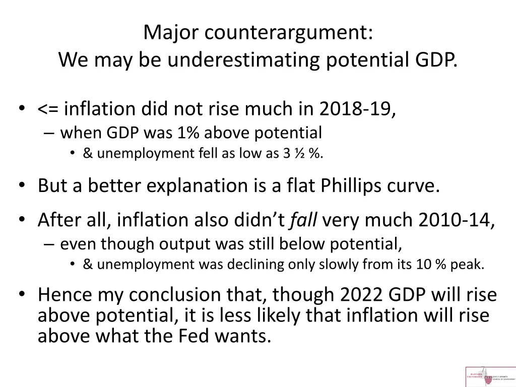 major counterargument we may be underestimating