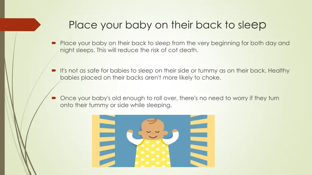 place your baby on their back to sle ep