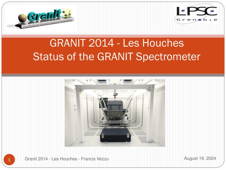 granit 2014 les houches status of the granit