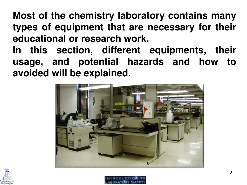 most of the chemistry laboratory contains many