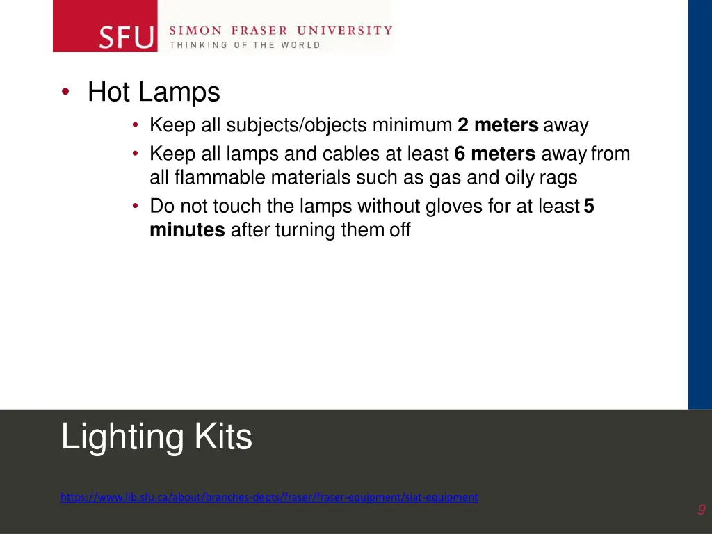 hot lamps keep all subjects objects minimum