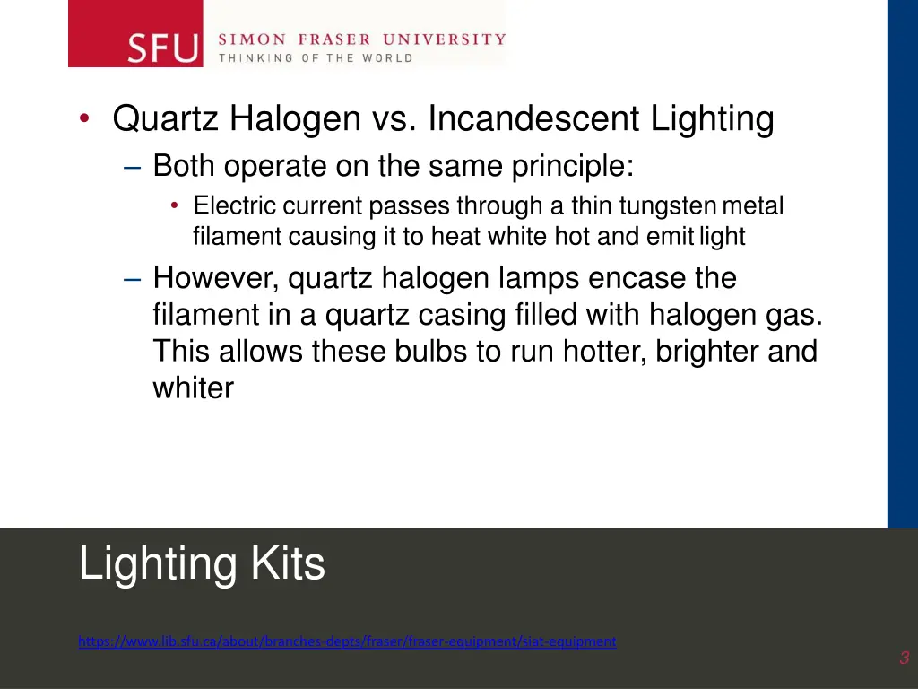 quartz halogen vs incandescent lighting both