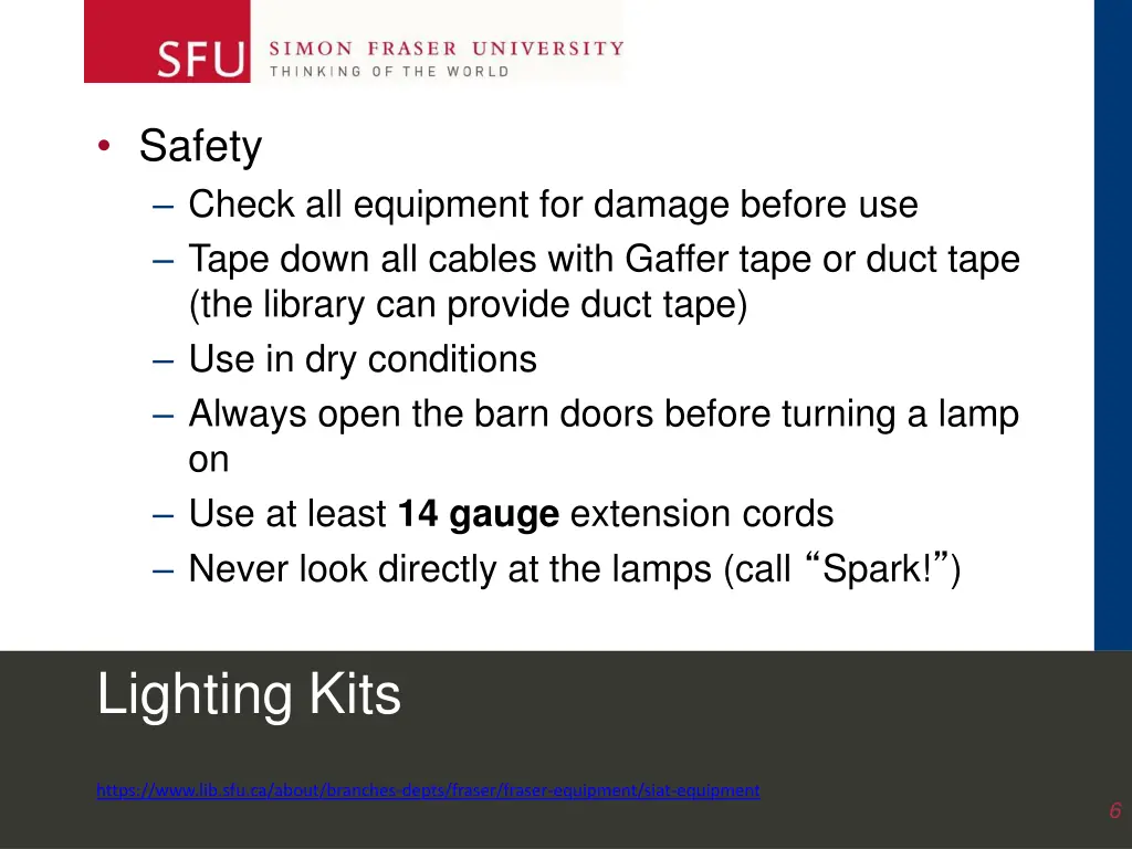 safety check all equipment for damage before