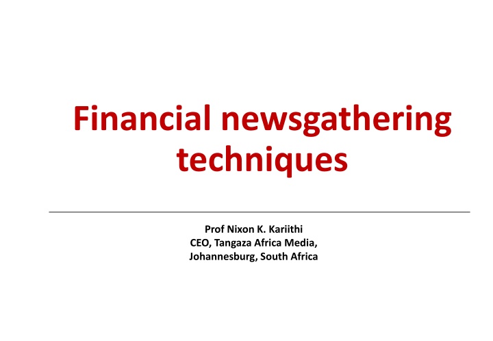 financial newsgathering techniques