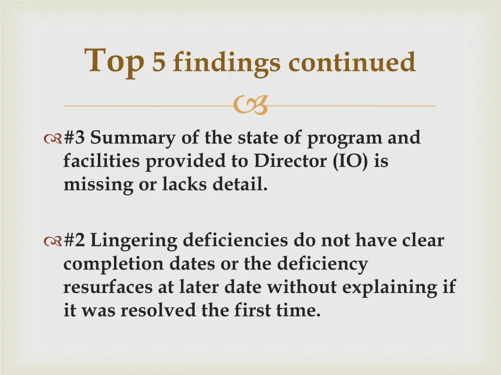 top 5 findings continued