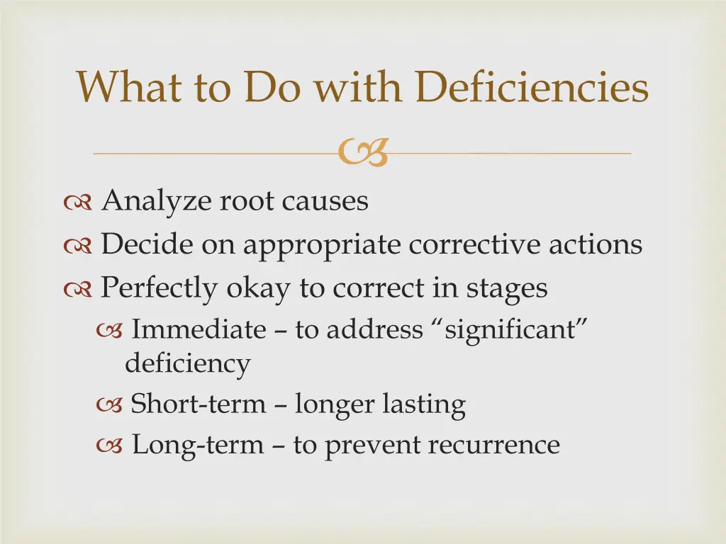 what to do with deficiencies