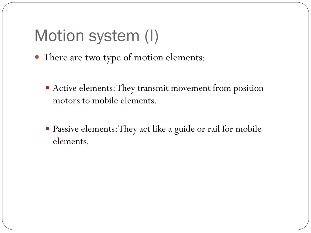 motion system i