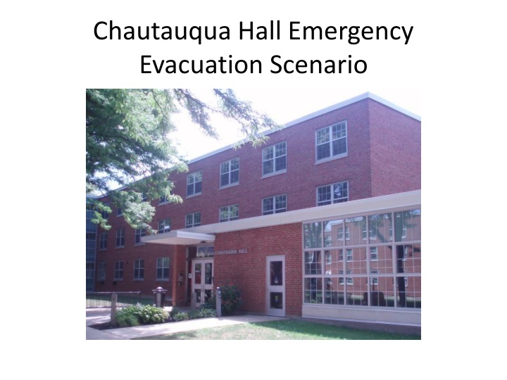 chautauqua hall emergency evacuation scenario