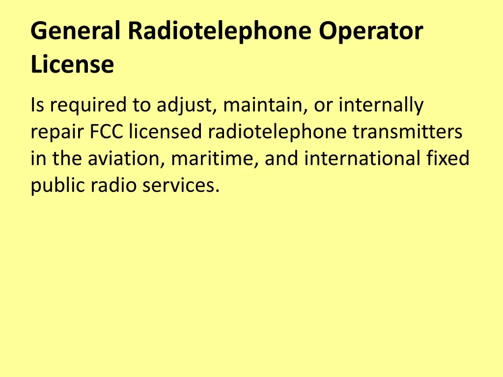 general radiotelephone operator license