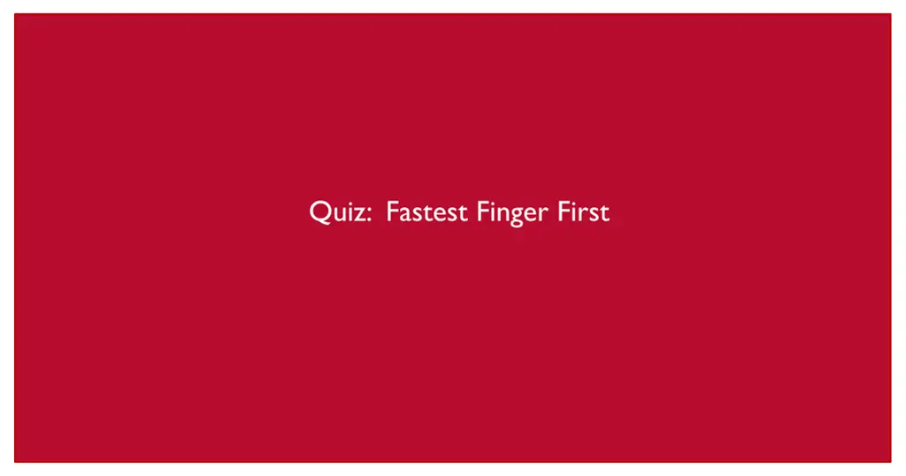 quiz fastest finger first