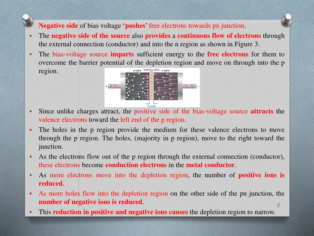 negative side of bias voltage pushes free