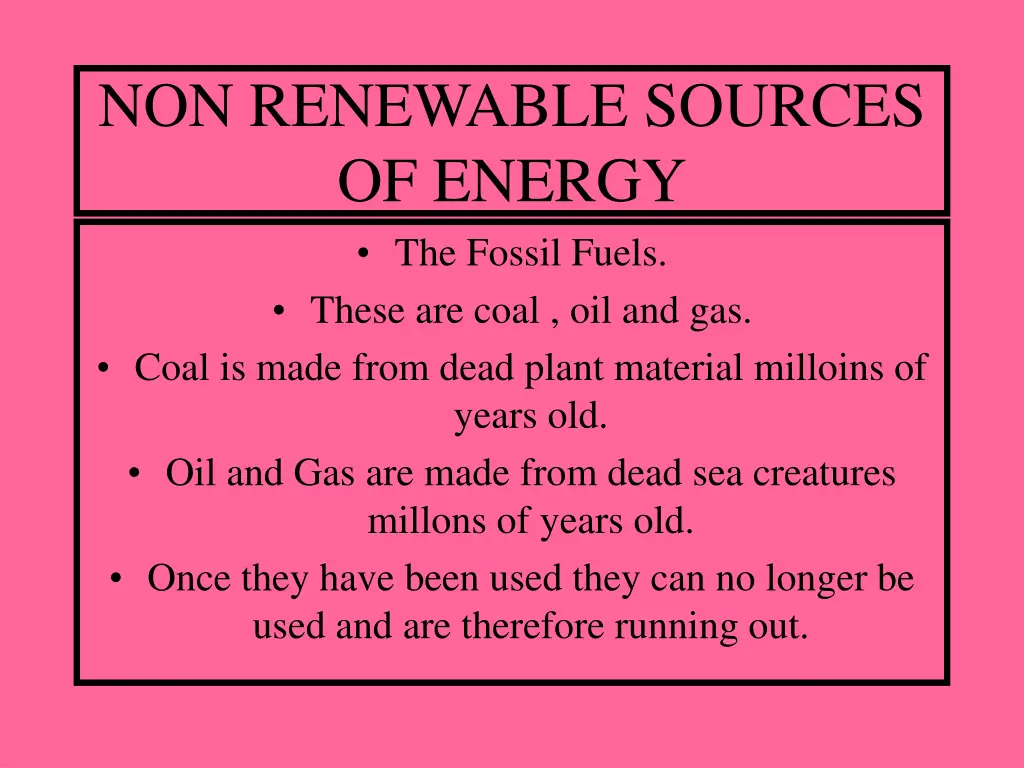 non renewable sources of energy the fossil fuels