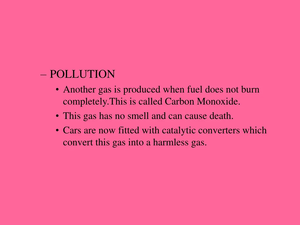 pollution another gas is produced when fuel does