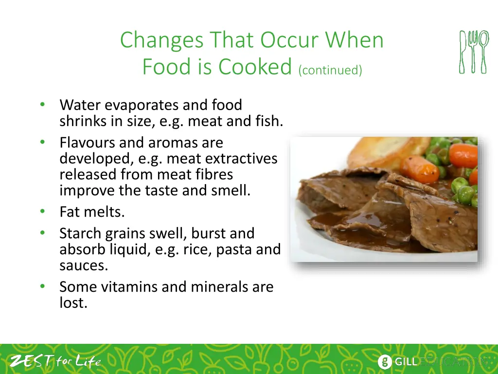 changes that occur when food is cooked continued