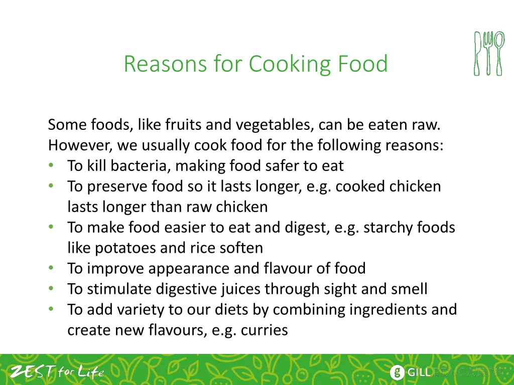 reasons for cooking food