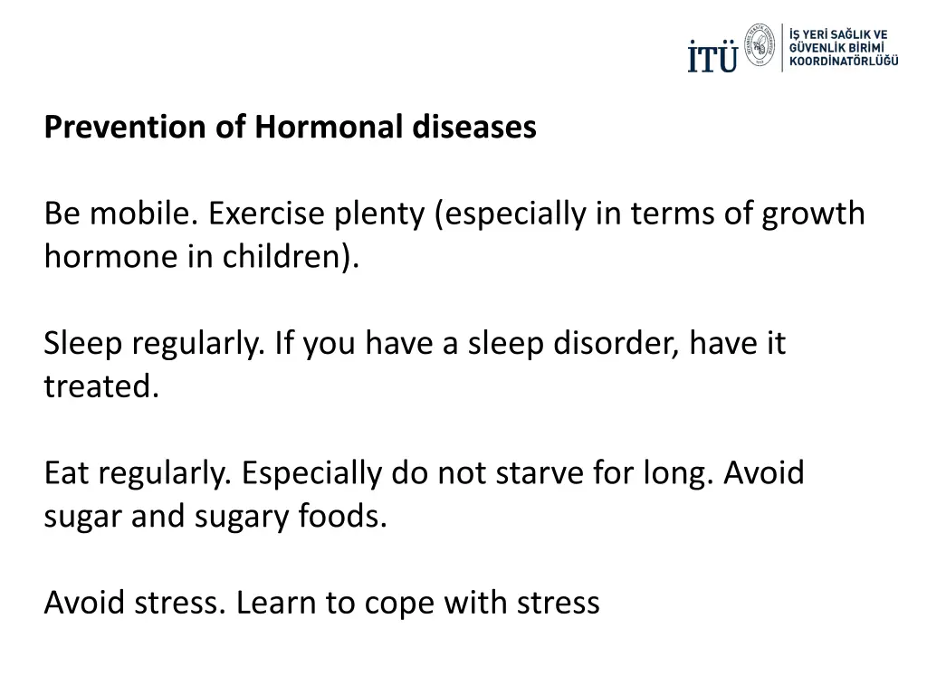 prevention of hormonal diseases