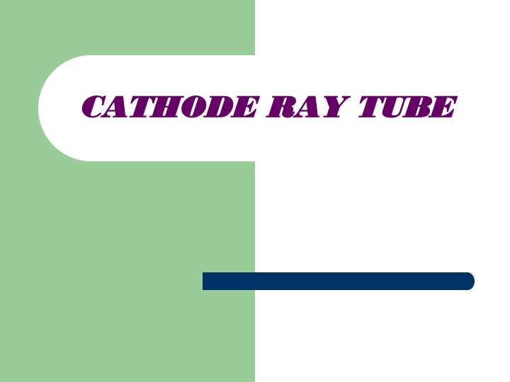 cathode ray tube cathode ray tube