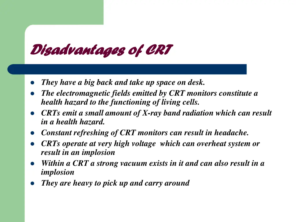 disadvantages of crt disadvantages of crt