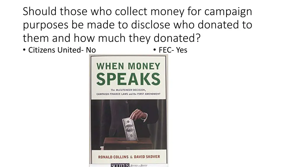 should those who collect money for campaign