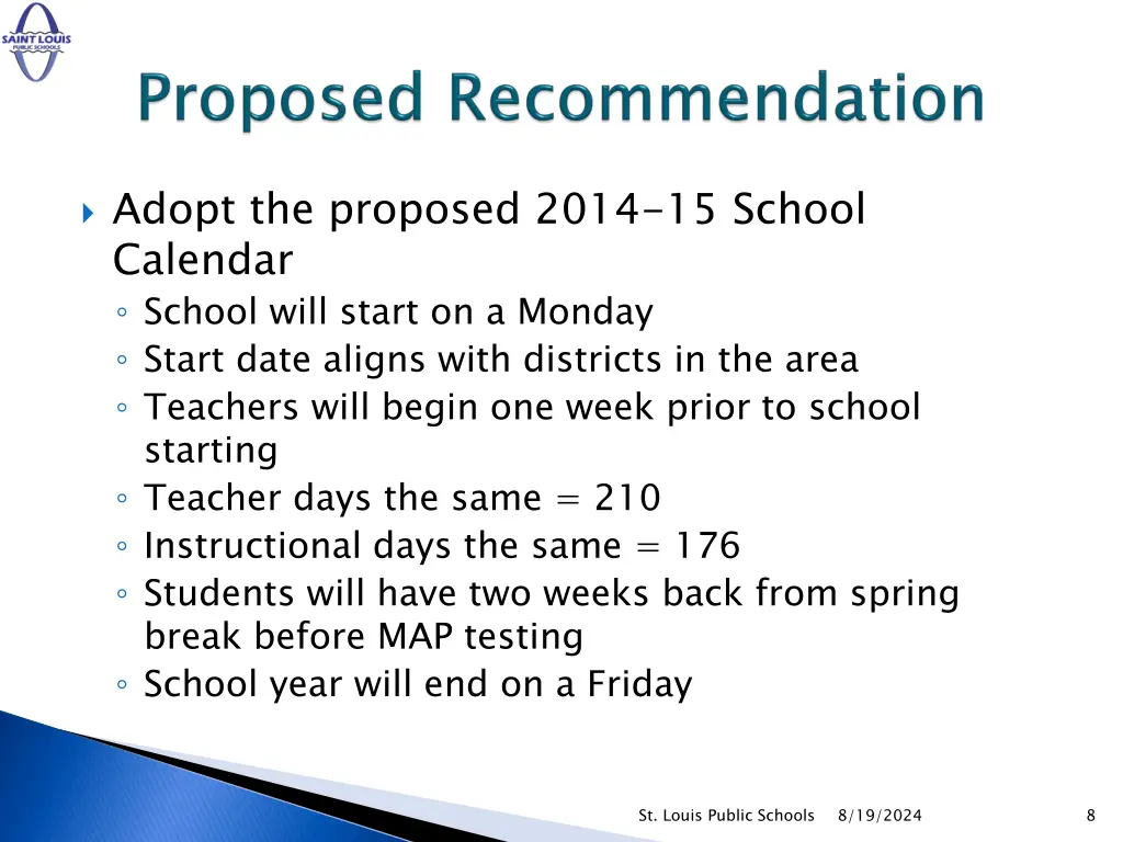 adopt the proposed 2014 15 school calendar school