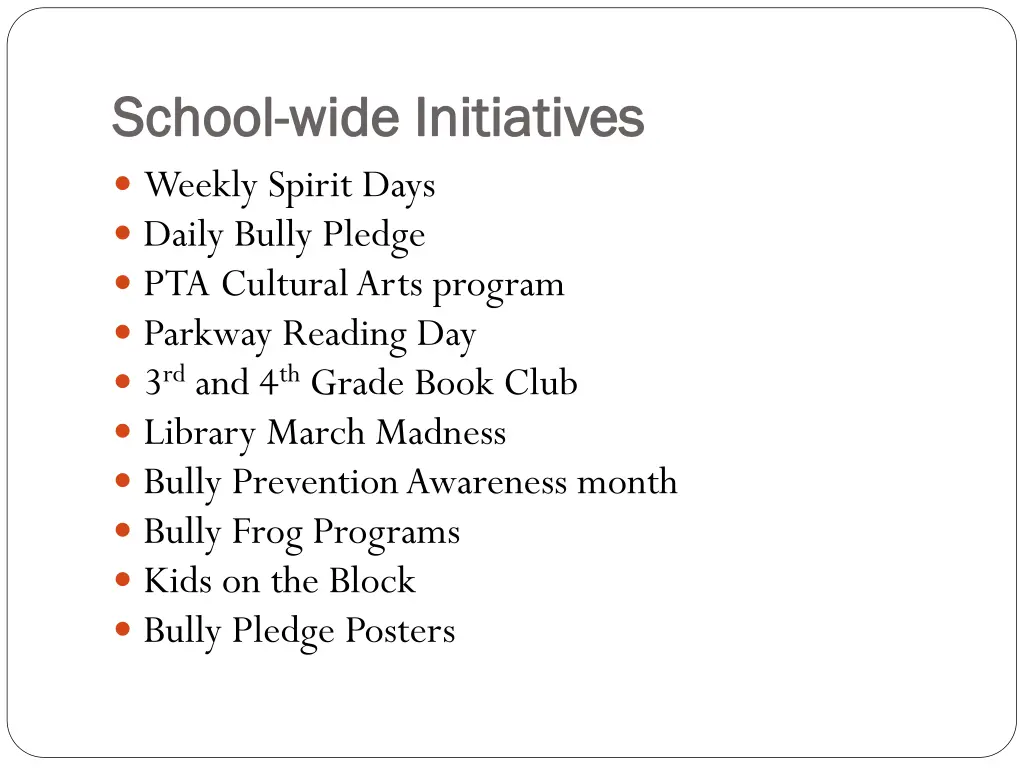 school school wide initiatives wide initiatives