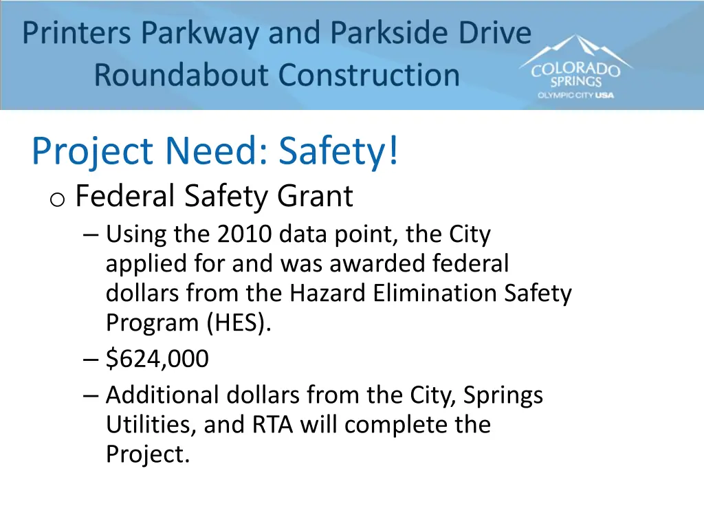 project need safety o federal safety grant using