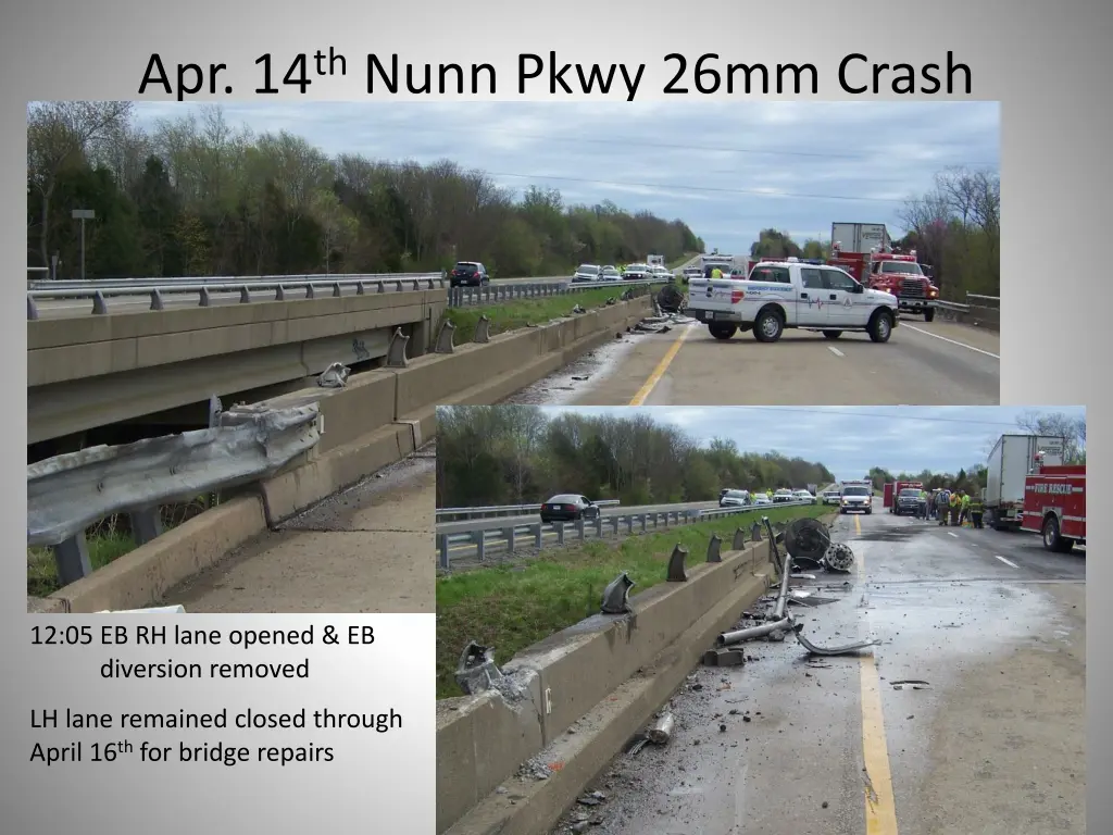 apr 14 th nunn pkwy 26mm crash 1