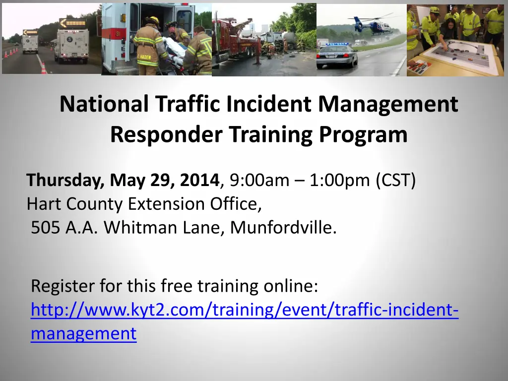 national traffic incident management responder