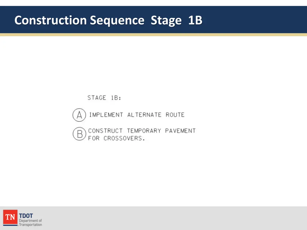 construction sequence stage 1b