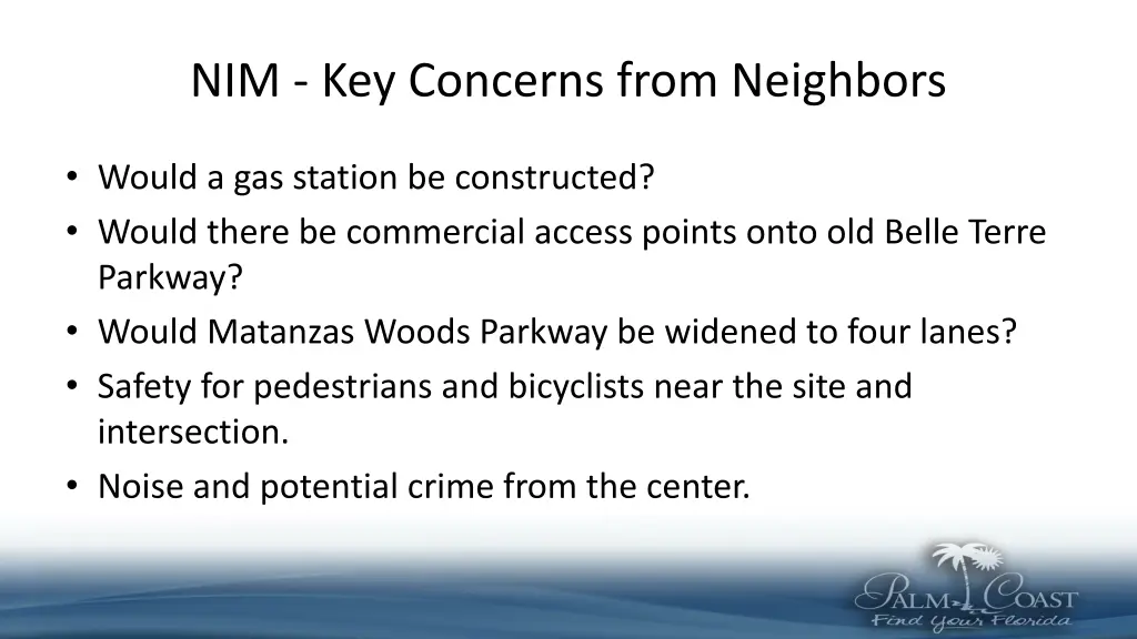 nim key concerns from neighbors