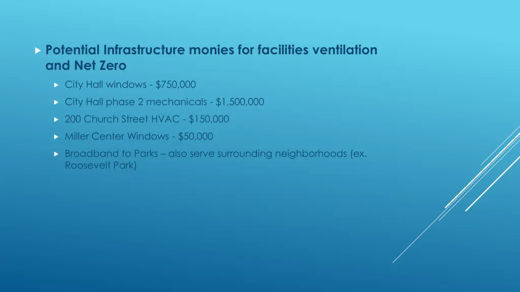 potential infrastructure monies for facilities