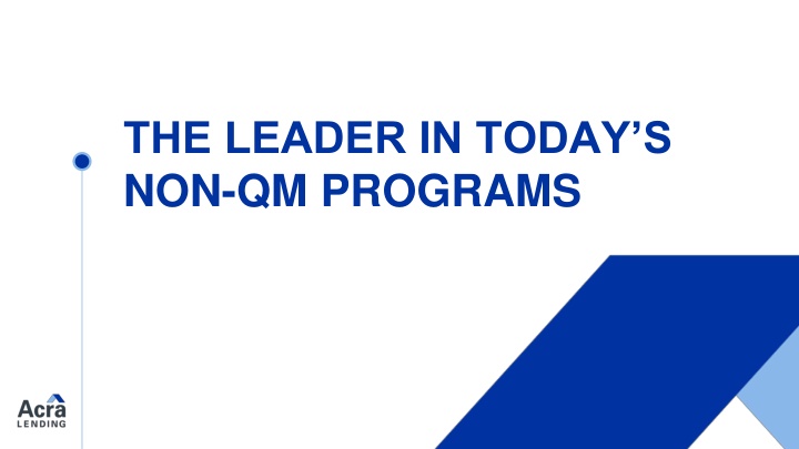 the leader in today s non qm programs