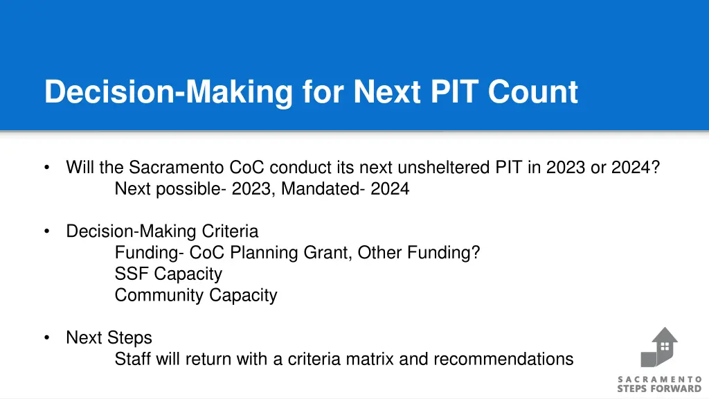 decision making for next pit count