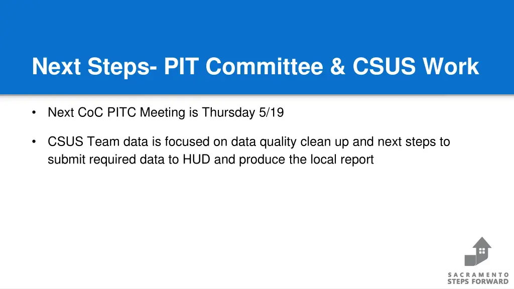 next steps pit committee csus work