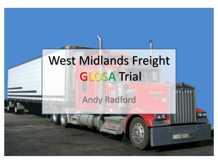 west midlands freight glosa trial