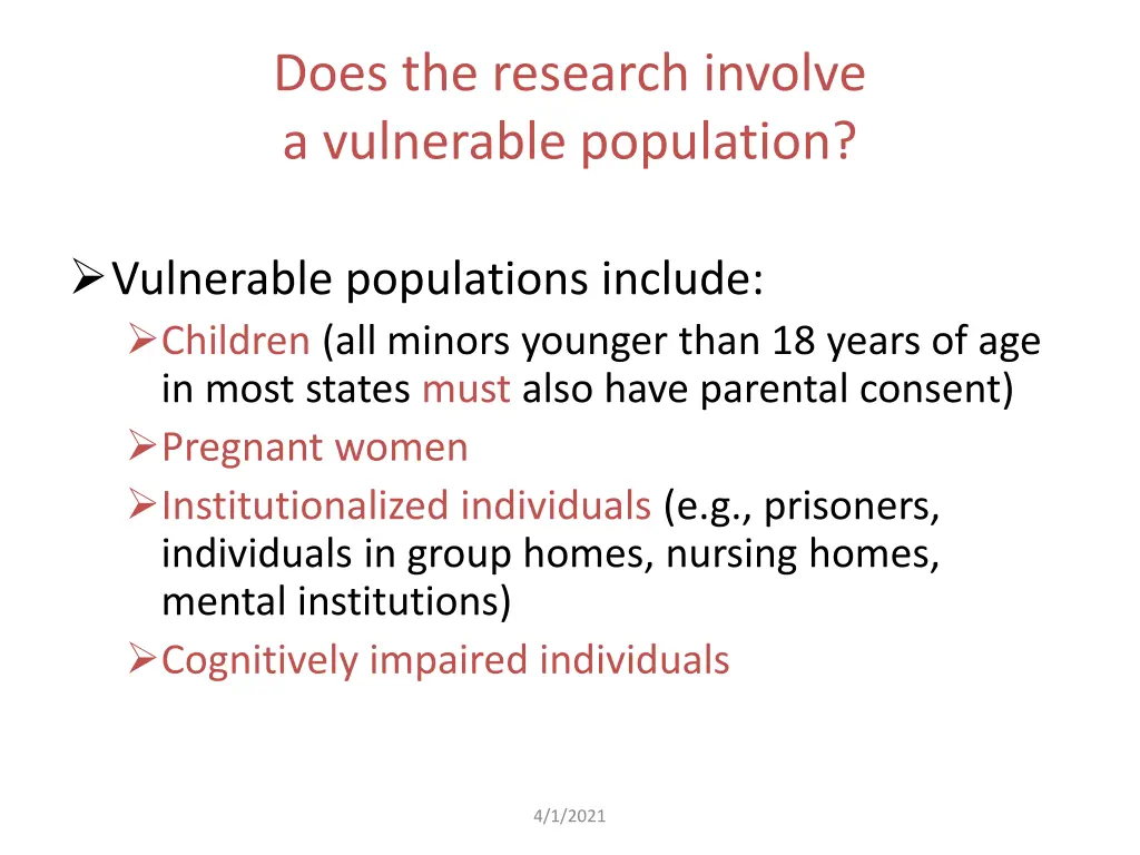 does the research involve a vulnerable population