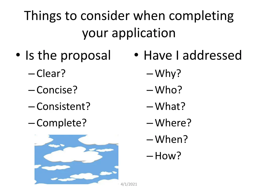 things to consider when completing your