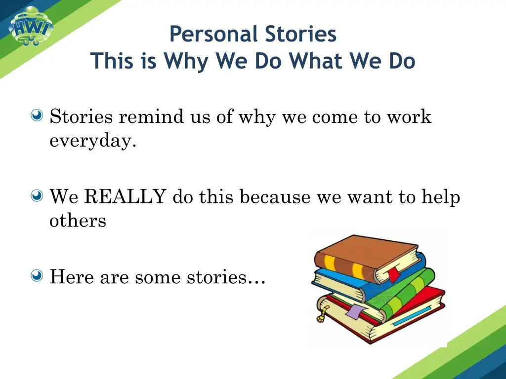 personal stories this is why we do what we do