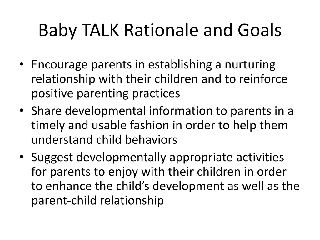 baby talk rationale and goals